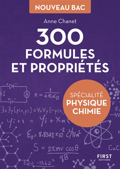 300 formules et propriétés : spécialité physique chimie : nouveau bac | 9782412074824 | Complément
