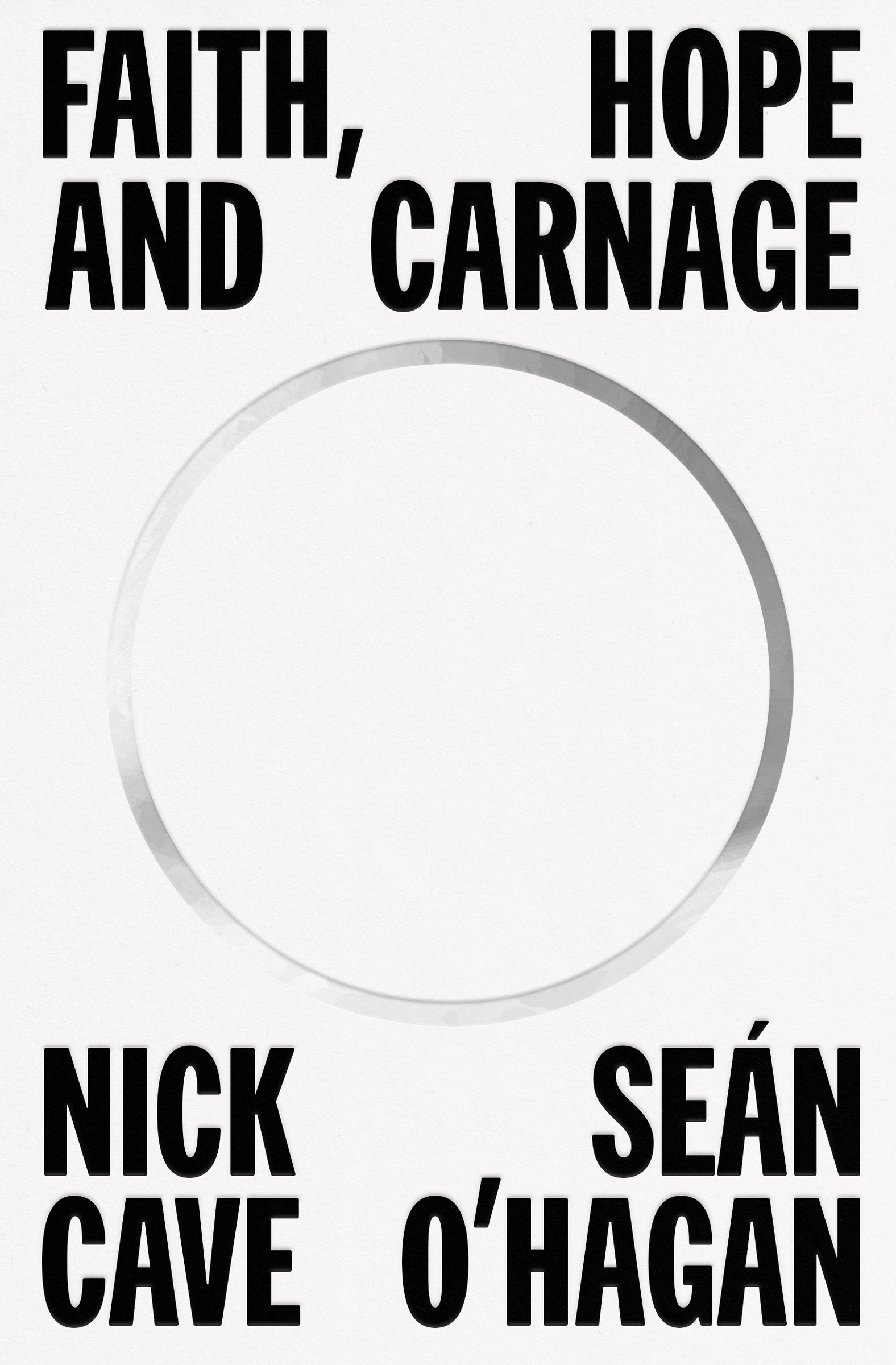 Faith, Hope and Carnage | Cave, Nick