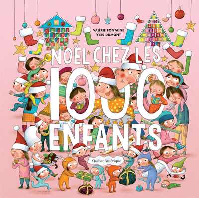 Noël chez les 1000 enfants | 9782764447901 | Albums d'histoires illustrés