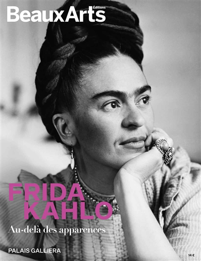 Frida Kahlo, au-delà des apparences : Palais Galliera | 9791020407566 | Arts