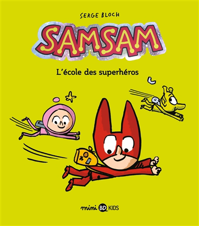 SamSam T.09 - L'école des superhéros | 9791036350504 | BD