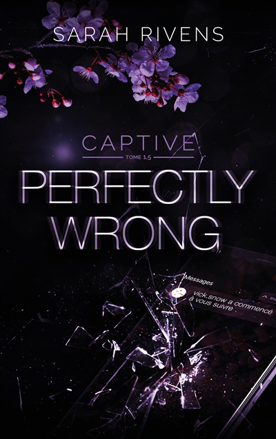 Captive T.01.5 - Perfectly wrong | 9782017206941 | New Romance | Érotisme 