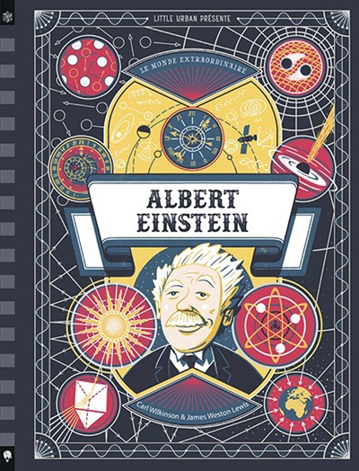 Le monde extraordinaire - Albert Einstein | 9782374086859 | Documentaires