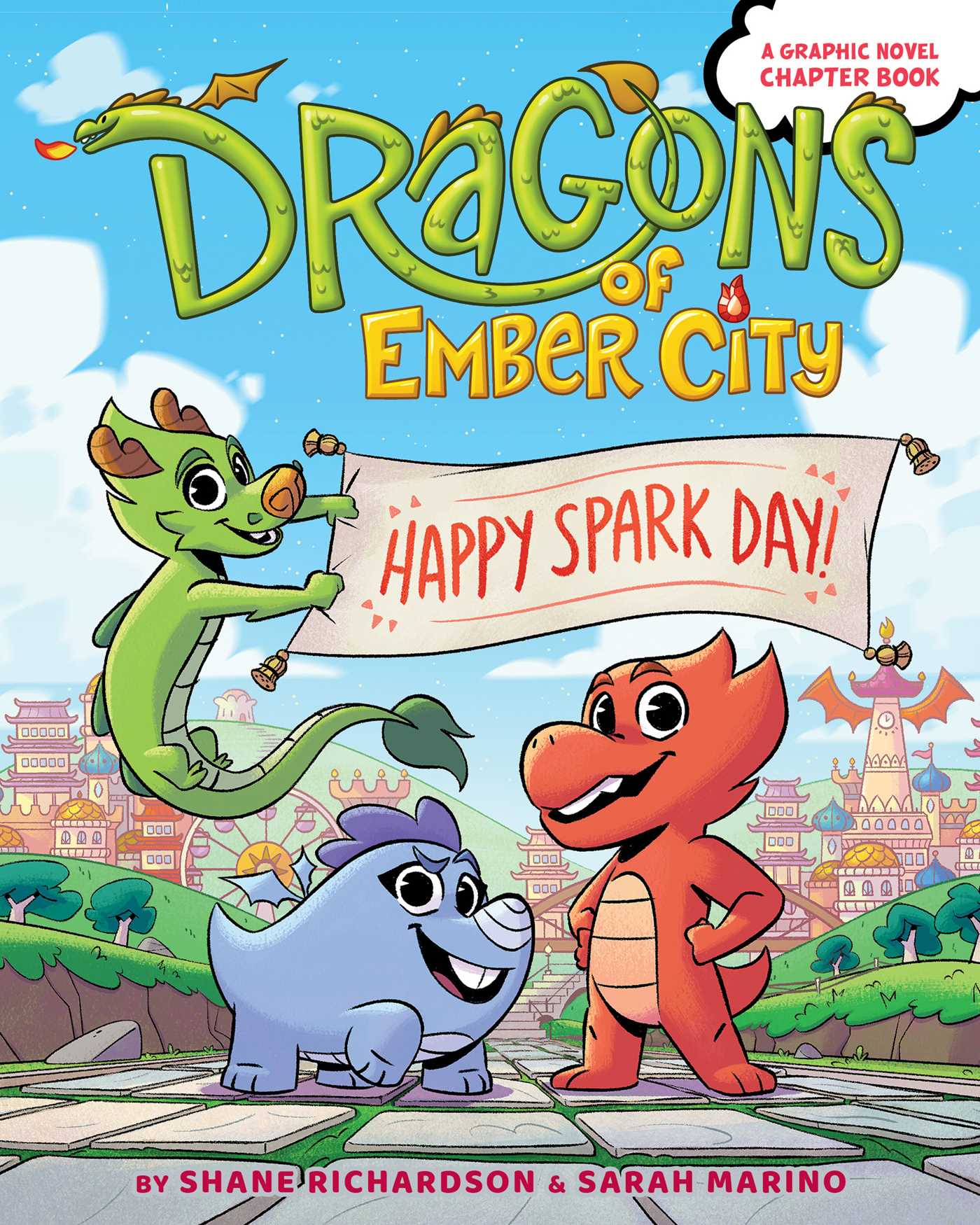 Dragons of Ember City  T.01 - Happy Spark Day! | Richardson, Shane