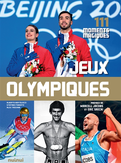 Jeux Olympiques : 111 moments magiques | 9782889755165 | Sports
