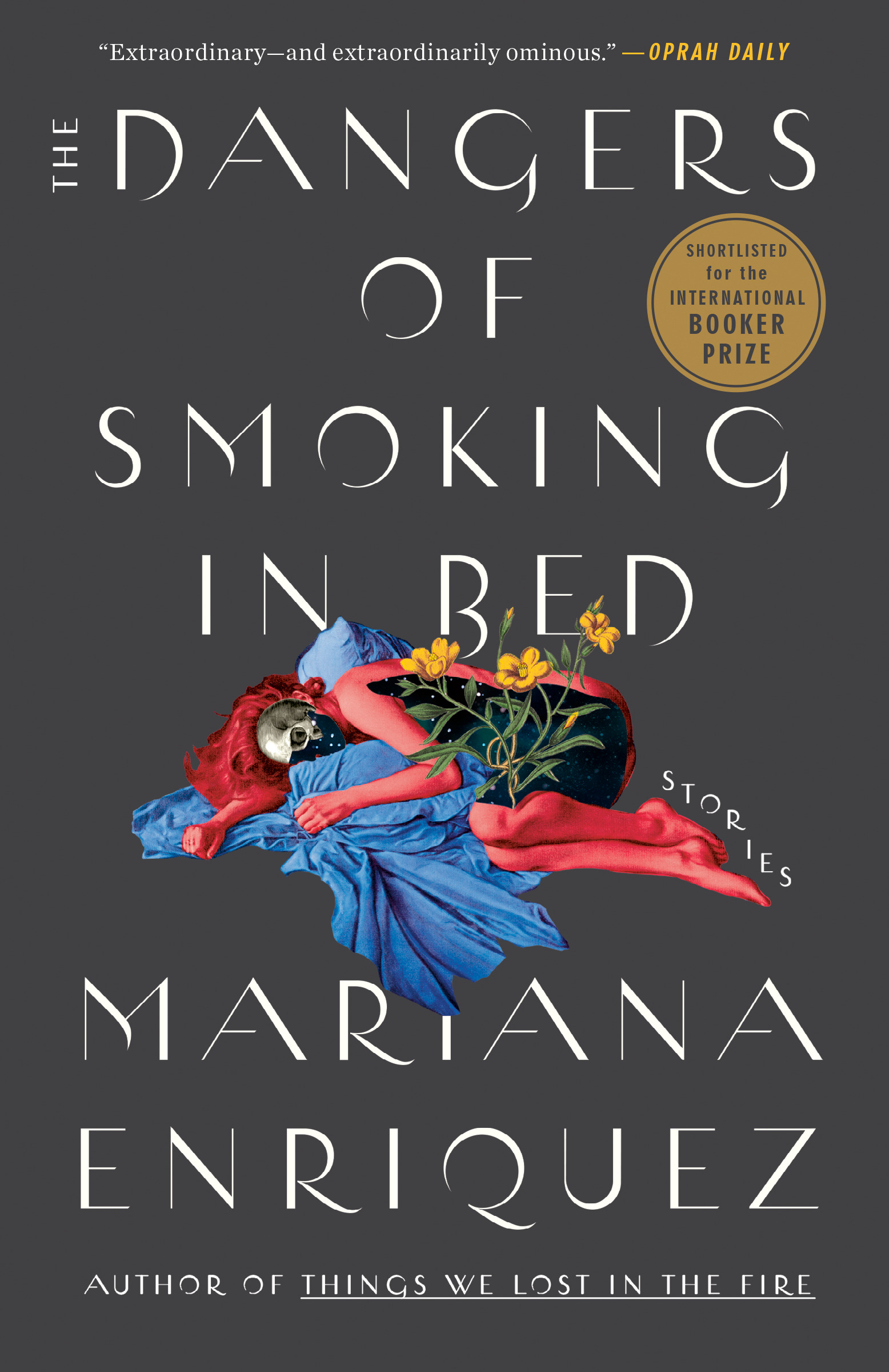 The Dangers of Smoking in Bed : Stories | Young adult