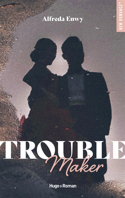Troublemaker | 9782755697889 | New Romance | Érotisme 