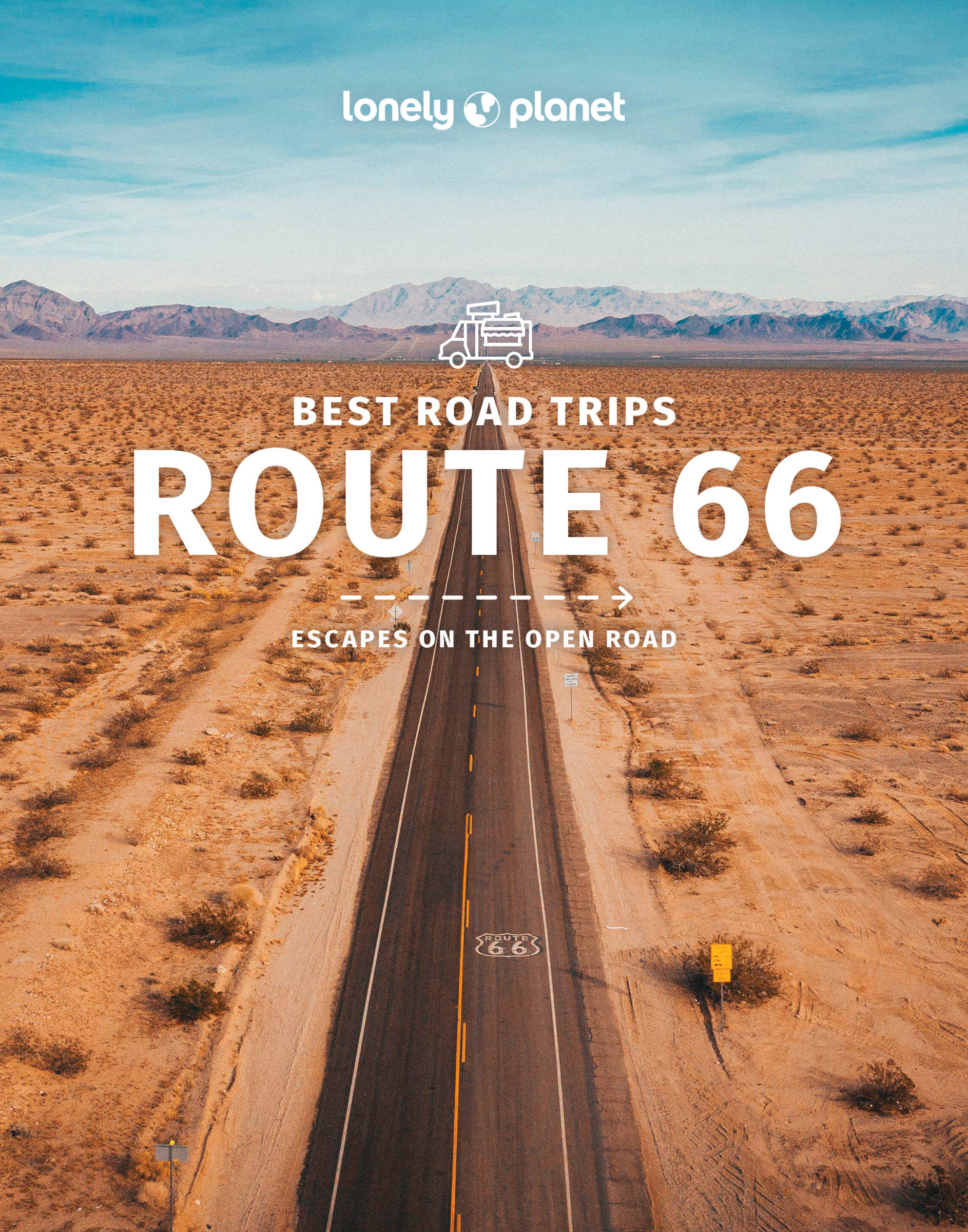 Lonely Planet Best Road Trips Route 66 3 3 3rd Ed. : Escapes on the Open Road | Dictionary & Encyclopedia