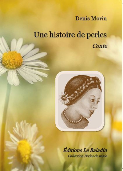 Une histoire de perles : Conte | 9782981981066 | Romans 15 à 17 ans