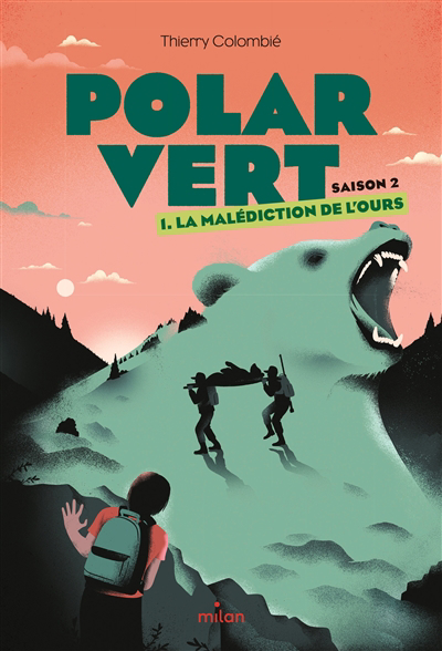 Polar vert : saison 2 T.01 - La malédiction de l'ours  | 9782408034887 | Romans 12 à 14 ans