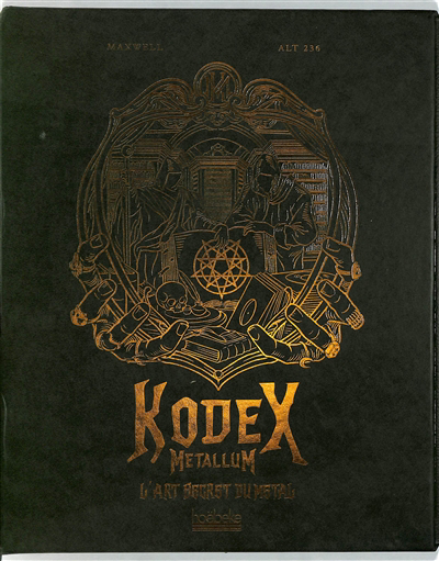 Kodex metallum : l'art secret du metal | 9782072995965 | Arts