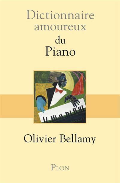Dictionnaire amoureux du piano | 9782259212311 | Arts