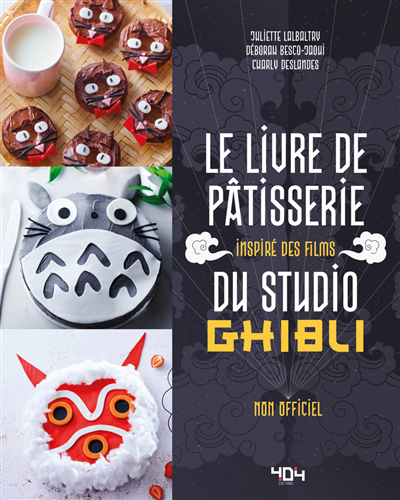 Livre de pâtisserie inspiré des films du studio Ghibli (Le) | 9791032406465 | Cuisine
