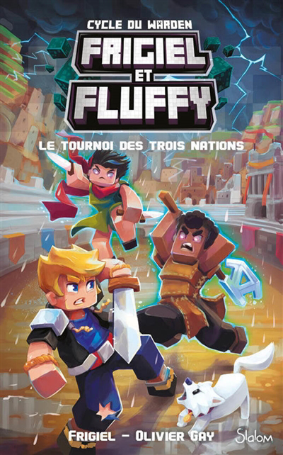 Frigiel et Fluffy (Cycle du Warden) T.01 - Le tournoi des trois nations | Frigiel