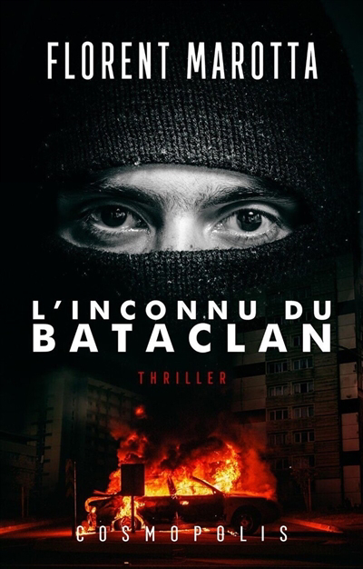 L'inconnu du Bataclan : thriller | 9782902324194 | Policier