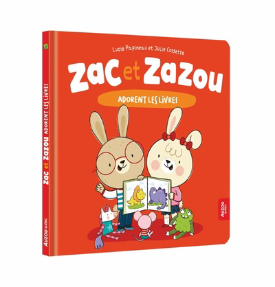 Zac et Zazou adorent les livres | 9782898243004 | Petits cartonnés et livres bain/tissus