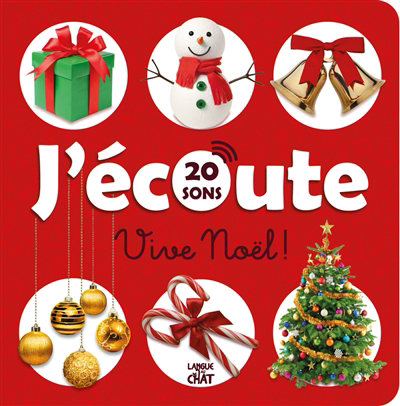 Vive Noël : j'écoute 20 sons | 9782806311993 | Documentaires