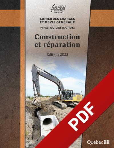 Cahier des charges et devis généraux – Infrastructures routières – Construction et réparation, édition 2023 | collectif