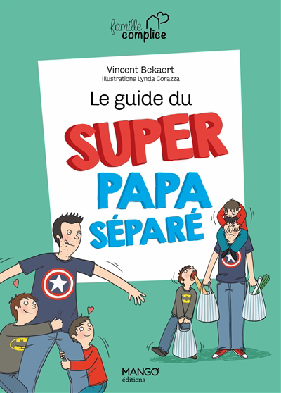 guide du super papa séparé (Le) | 9782317029196 | Éducation