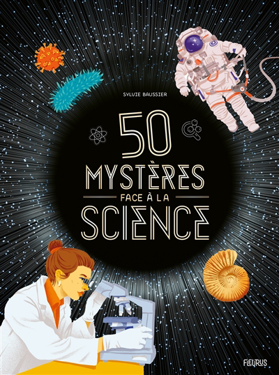 50 mystères face à la science | Baussier, Sylvie