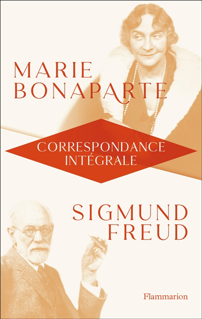Marie Bonaparte, Sigmund Freud : correspondance intégrale : 1925-1939 | 9782080264572 | Biographie