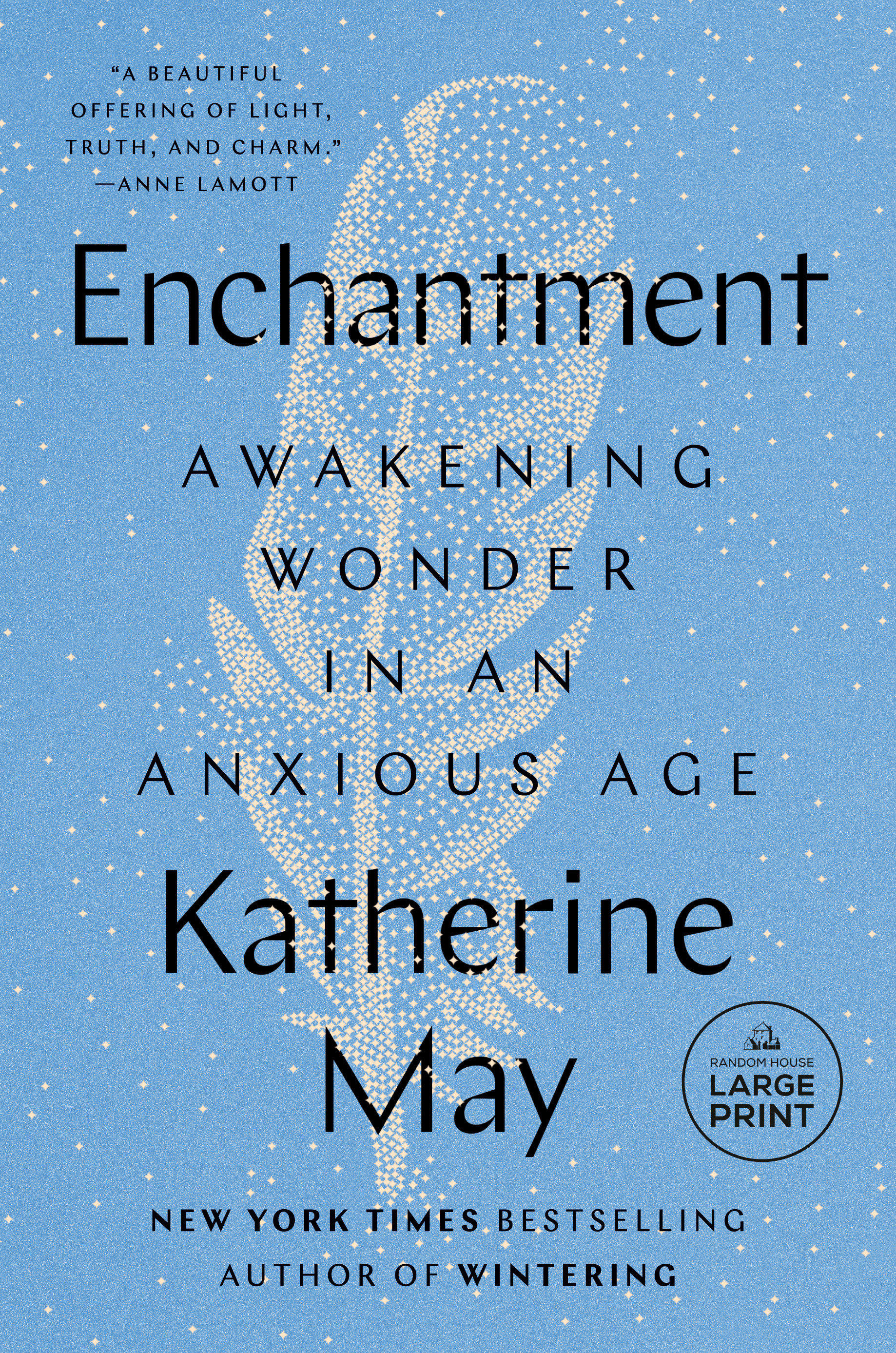 Enchantment : Awakening Wonder in an Anxious Age | Psychology & Self-Improvement