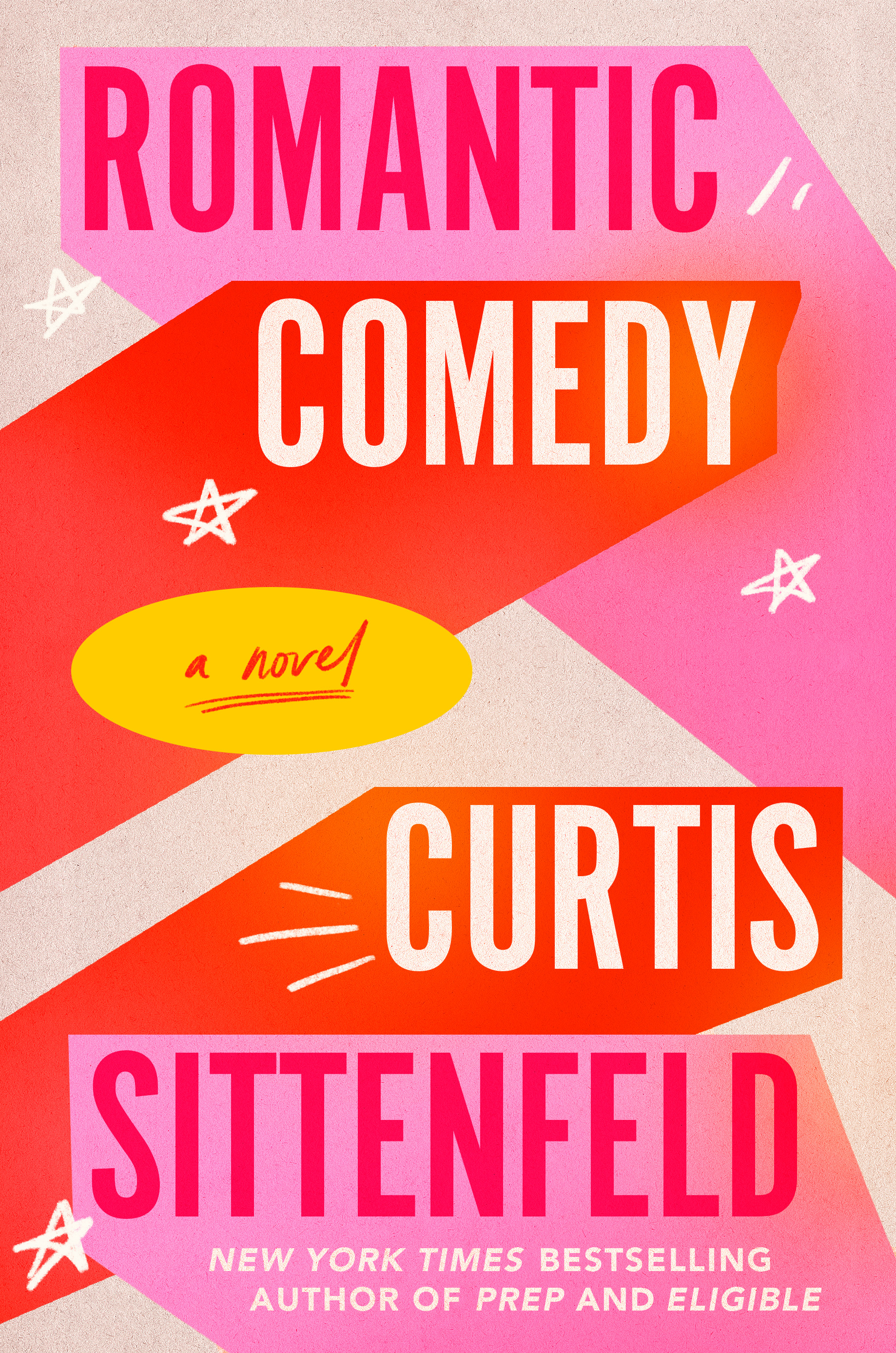 Romantic Comedy  | Sittenfeld, Curtis