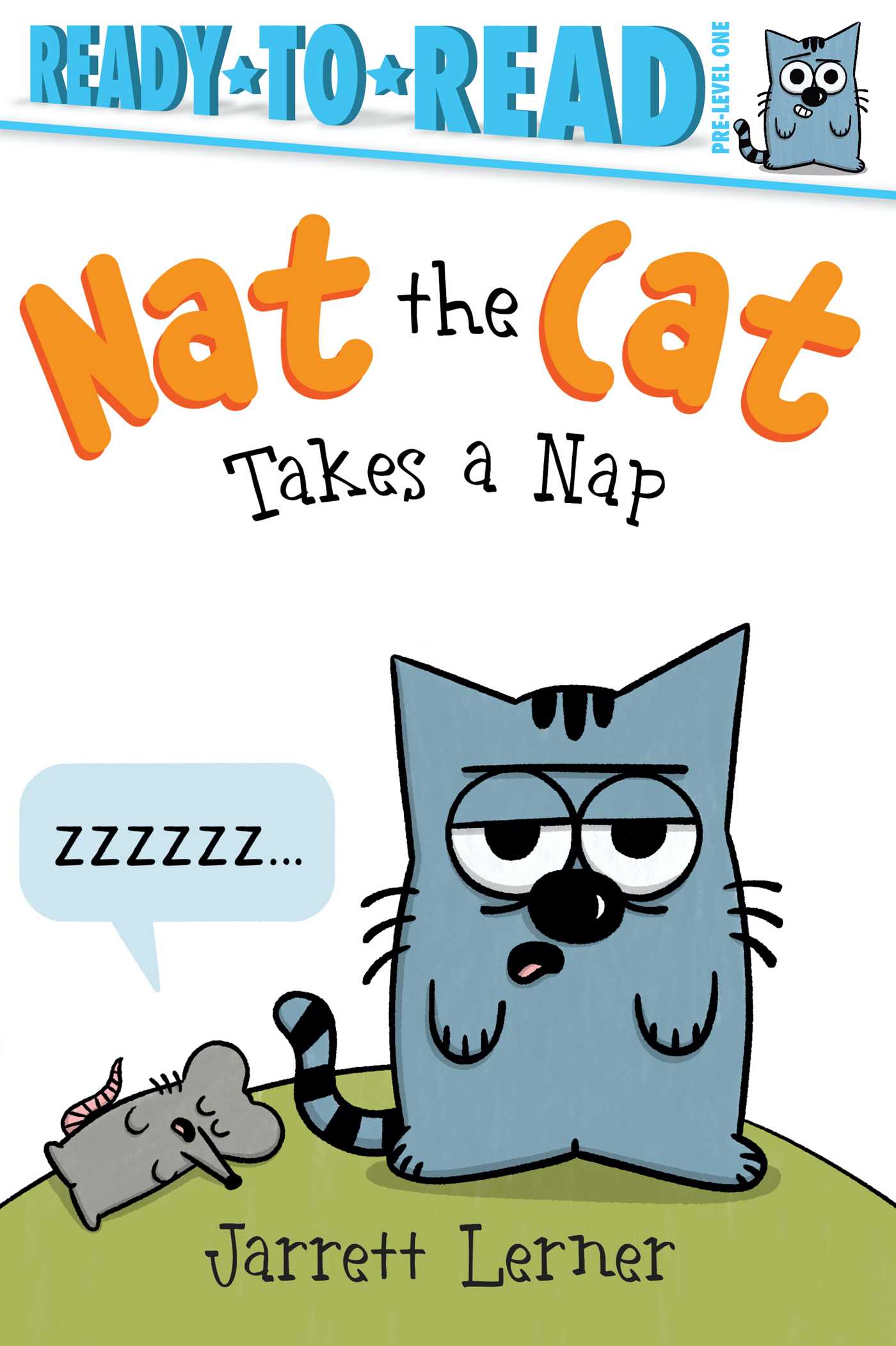 Nat the Cat Takes a Nap : Ready-to-Read Pre-Level 1 | First reader