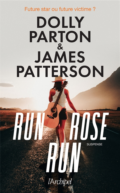 Run, rose, run | Parton, Dolly