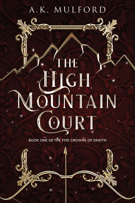 The High Mountain Court : A Novel | Science-fiction & Fantasy