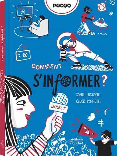 Comment s'informer ? | 9782352634041 | Documentaires