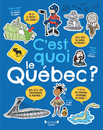 C'est quoi le Québec ? | 9782925256014 | Documentaires