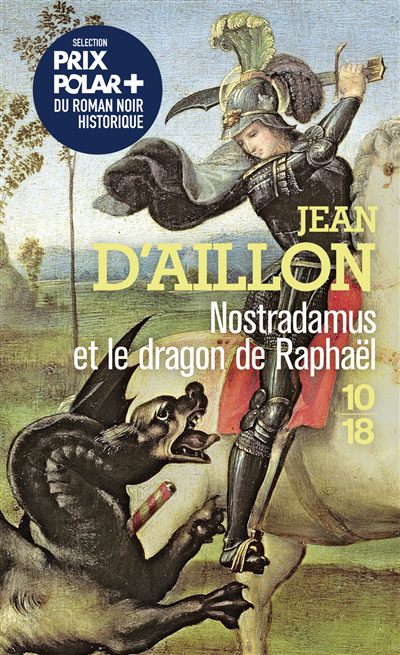 Nostradamus et le dragon de Raphaël | 9782264080202 | Policier