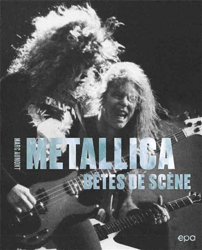 Metallica : bêtes de scène | 9782376713852 | Arts