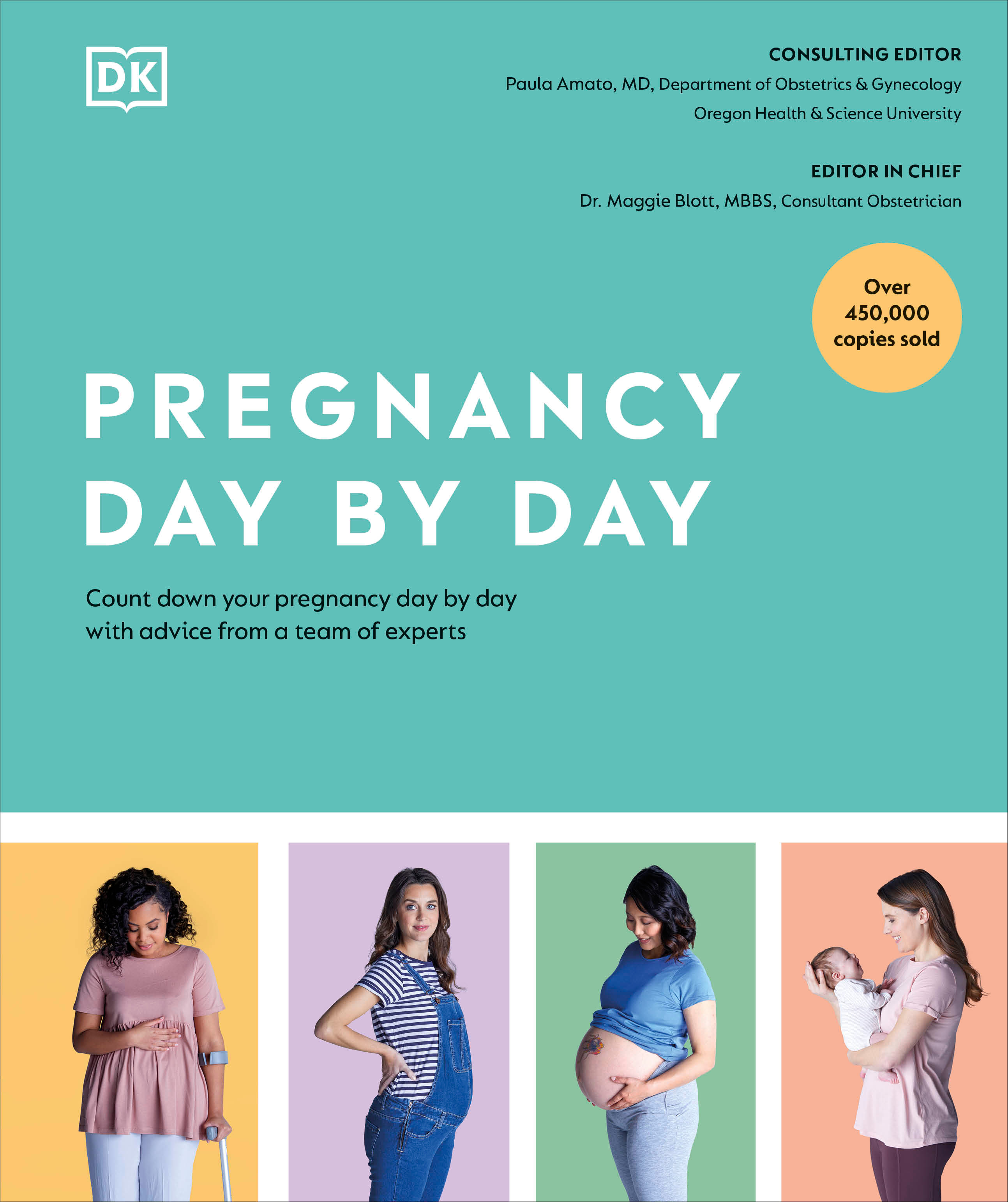 Pregnancy Day by Day : Count Down Your Pregnancy Day by Day with Advice from a Team of Experts | Parenting