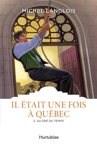 Au gré du temps | 9782897819774 | Romans édition québécoise