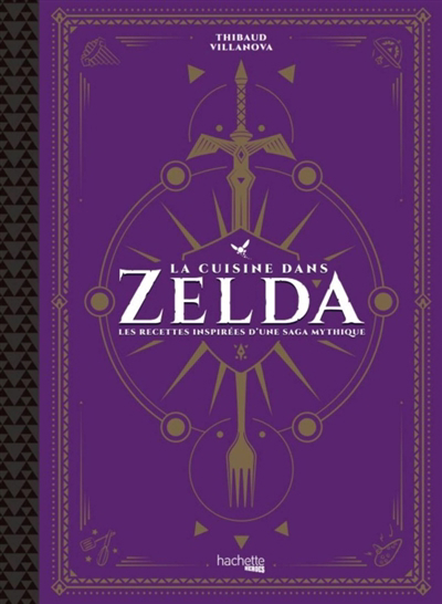 cuisine dans Zelda : les recettes inspirées d'une saga mythique (La) | 9782017178354 | Cuisine
