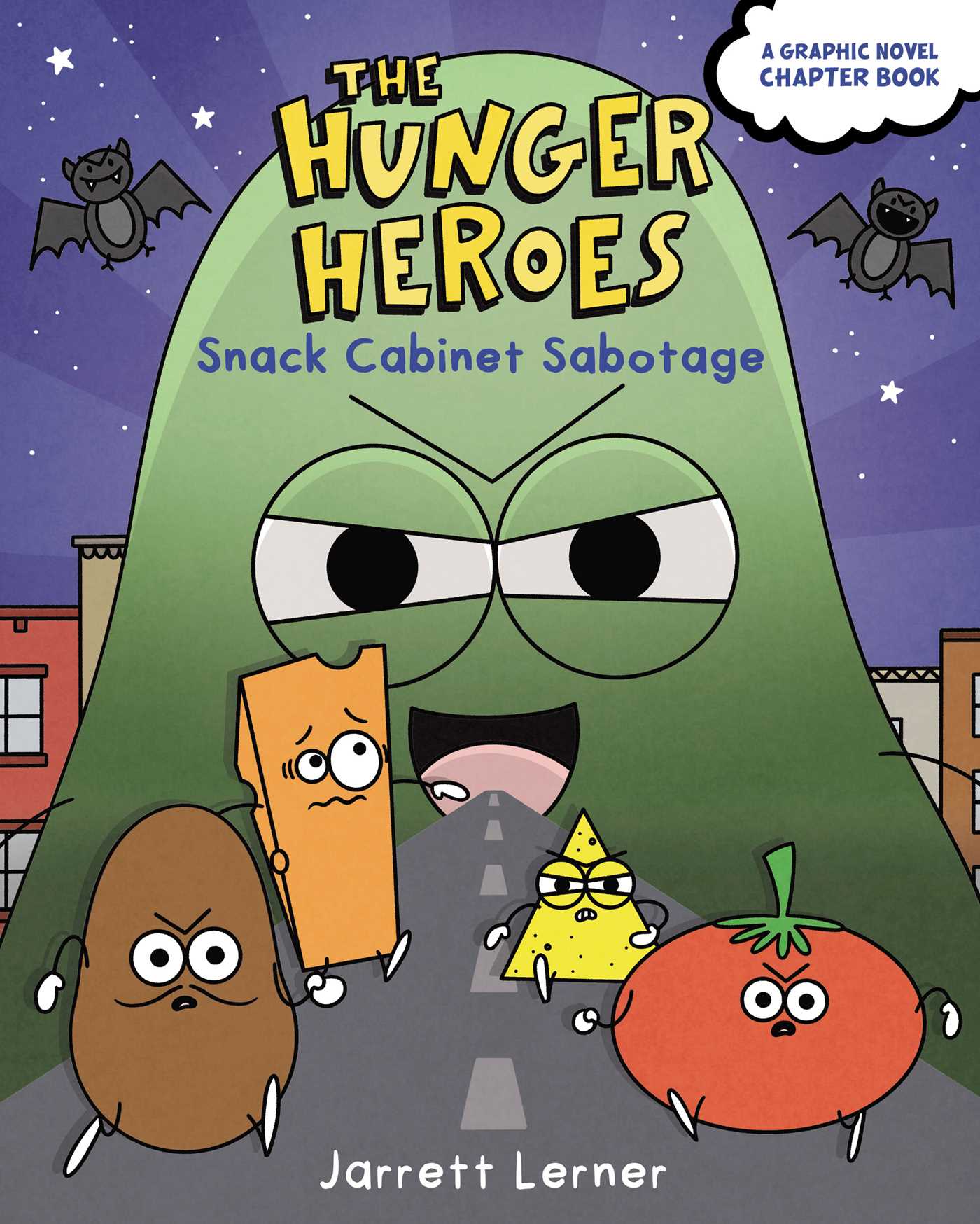 The Hunger Heroes Vol. 2 - Snack Cabinet Sabotage | Lerner, Jarrett