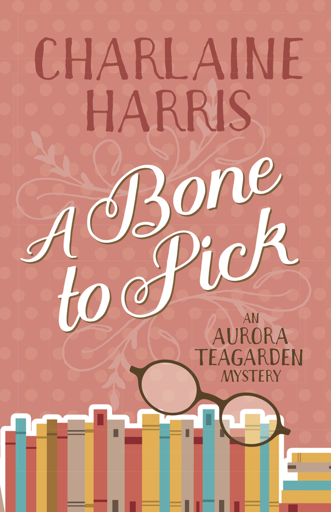 A Bone to Pick : An Aurora Teagarden Mystery | Thriller