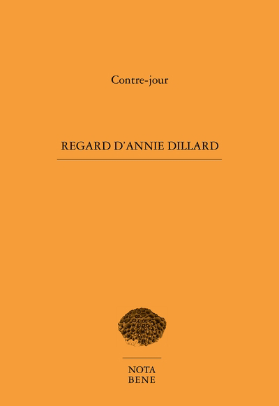 Regard d'Annie Dillard | Asselin, Guillaume