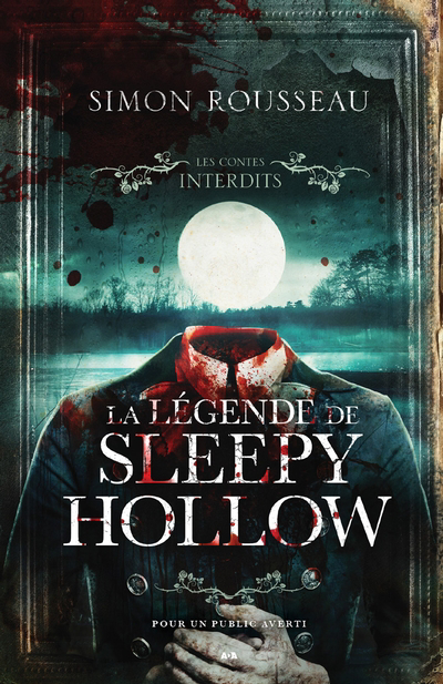 Les contes interdits - La légende de Sleepy Hollow  | Rousseau, Simon