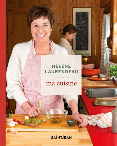 Ma cuisine | Laurendeau, Hélène
