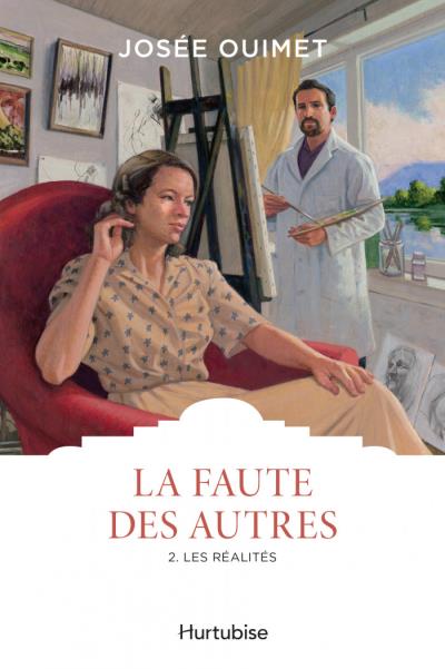 La Faute des autres T.02 - réalités (Les) | 9782897819866 | Romans édition québécoise
