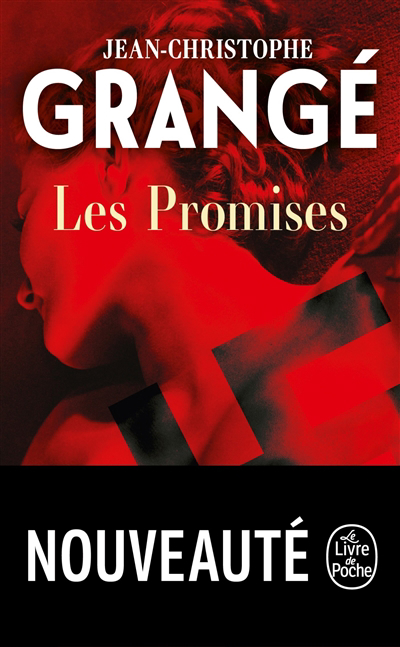 promises (Les) | Grangé, Jean-Christophe