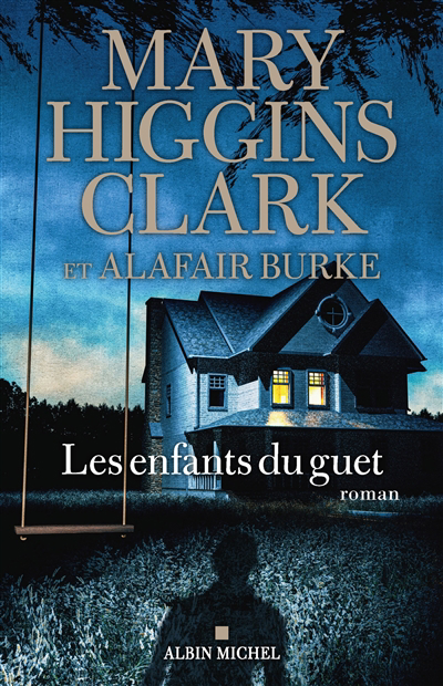 enfants du guet (Les) | Clark, Mary Higgins