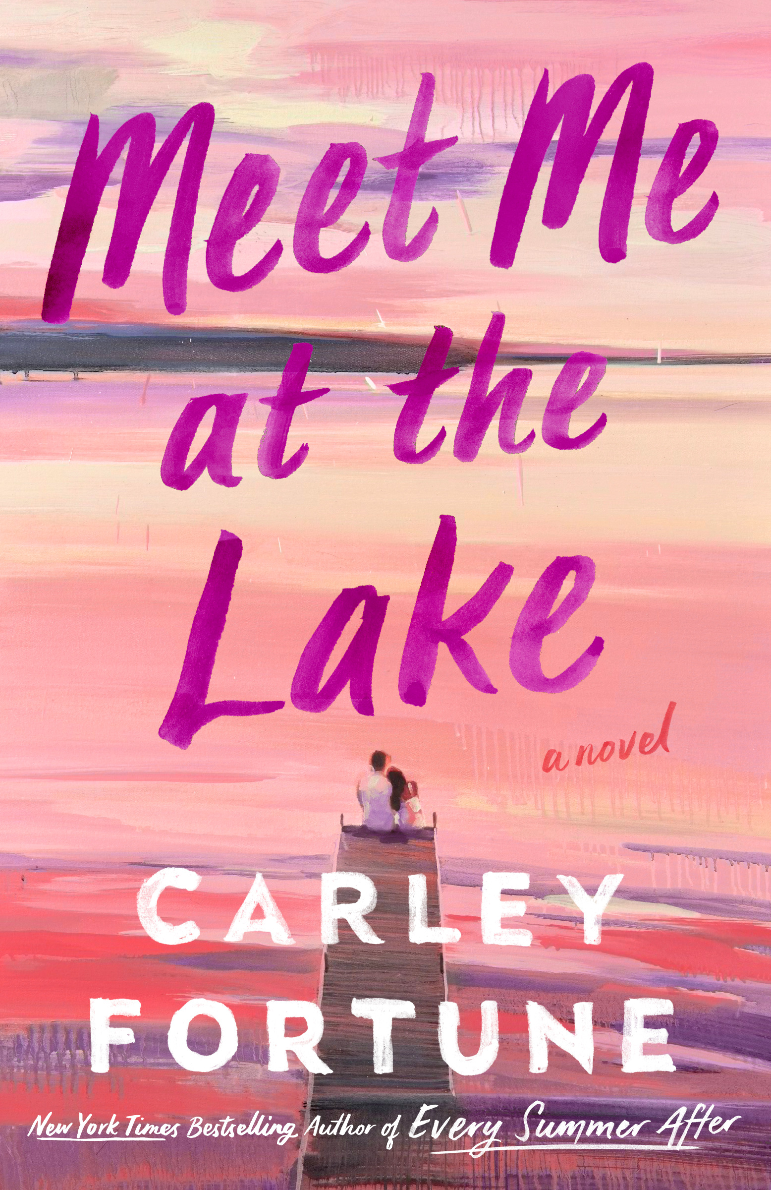 Meet Me at the Lake | Fortune, Carley