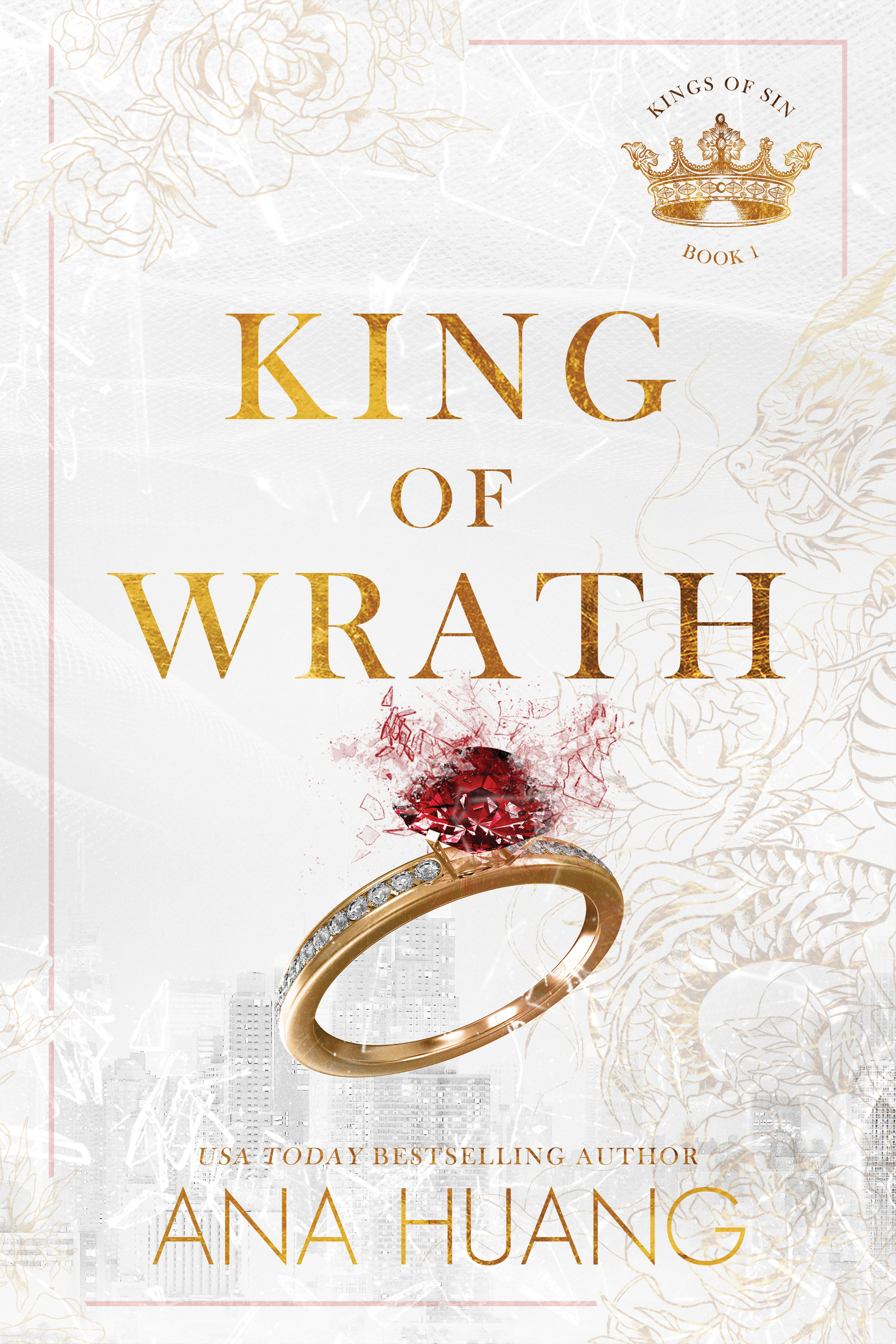 Kings of Sin T.01 - King of Wrath | Huang, Ana