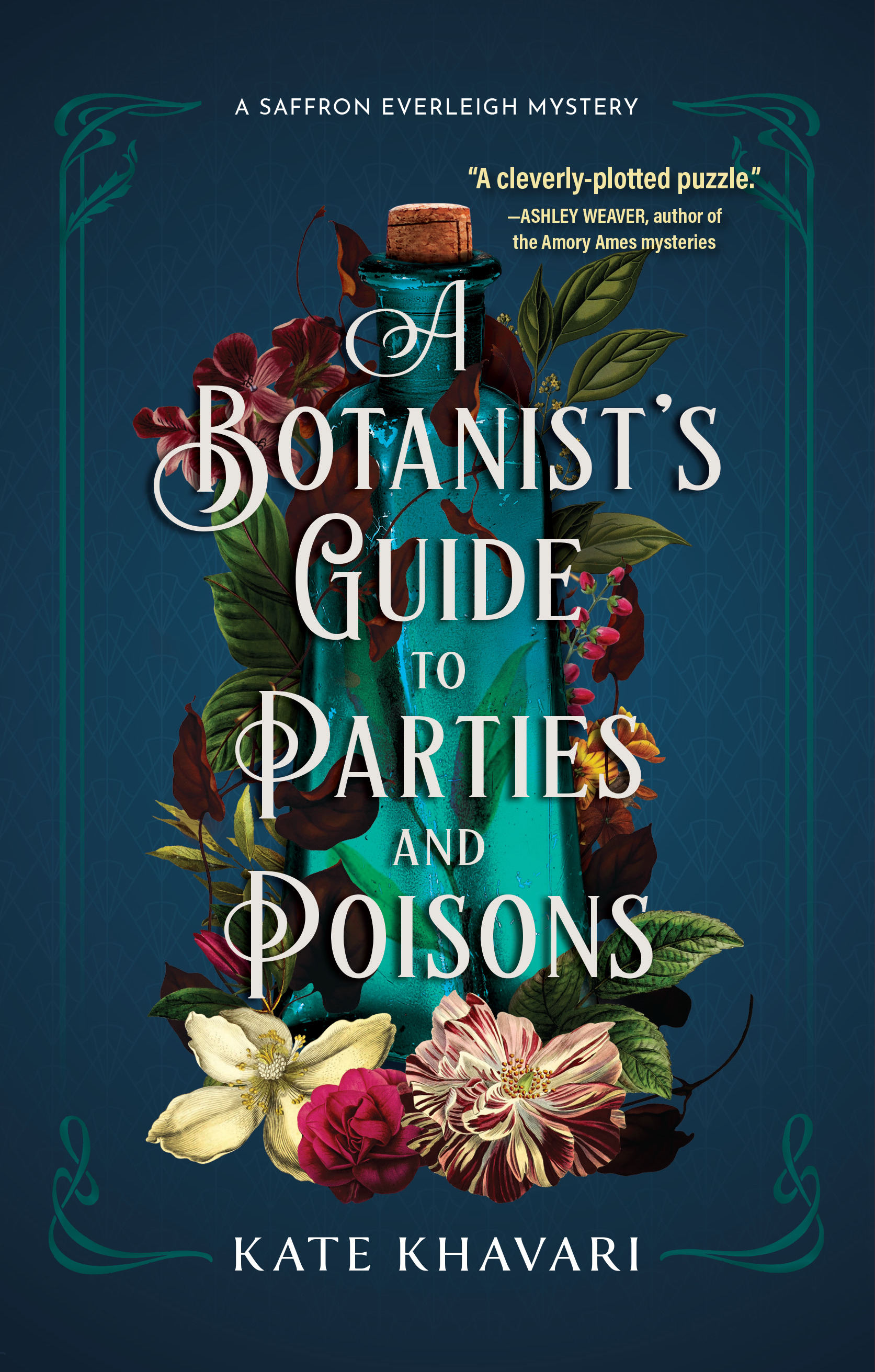 A Botanist's Guide to Parties and Poisons | Khavari, Kate