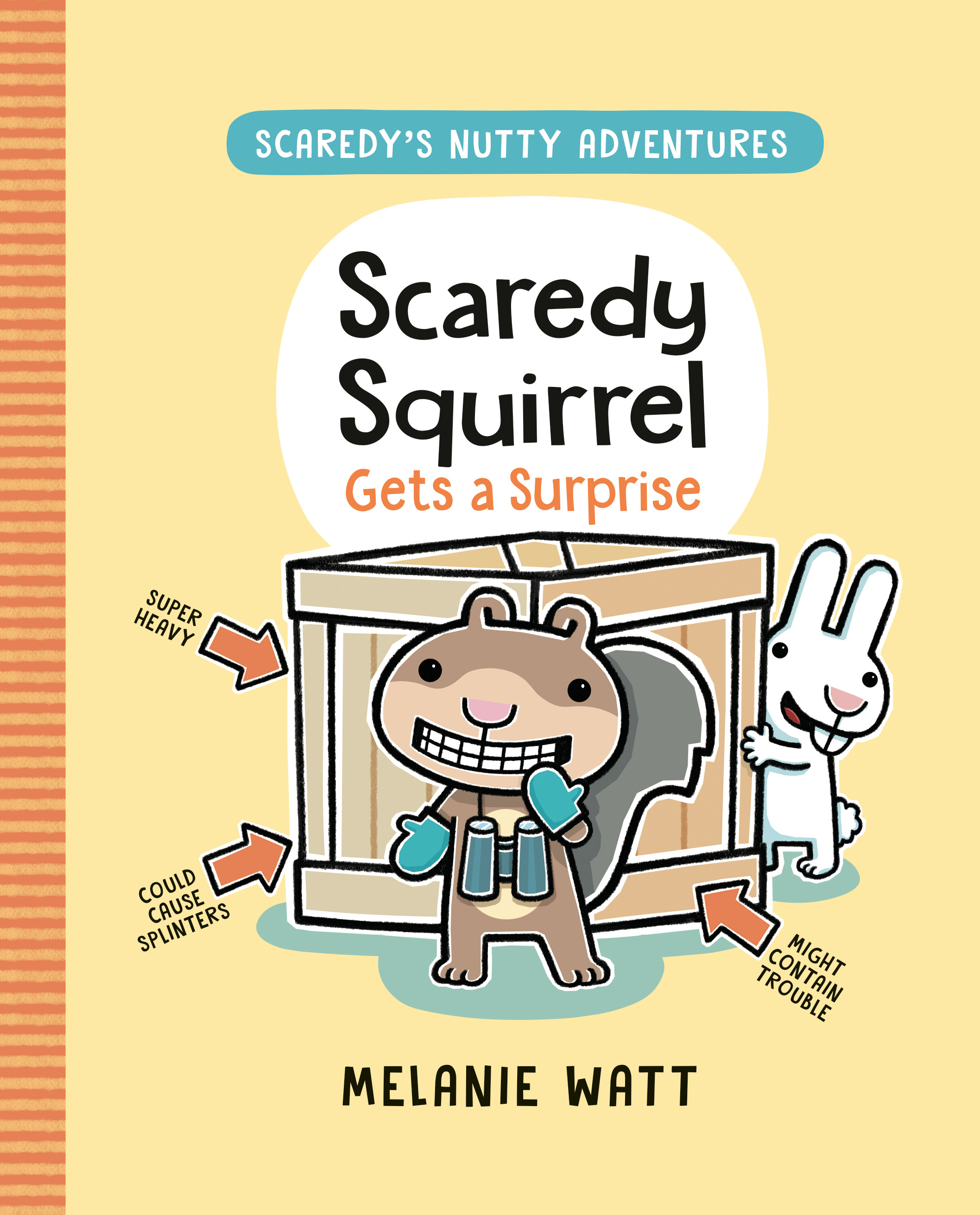 Scaredy's Nutty Adventures T.02 - Scaredy Squirrel Gets a Surprise | Watt, Melanie
