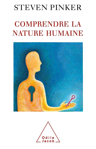 Comprendre la nature humaine | Pinker, Steven